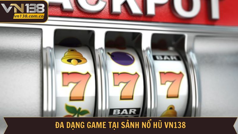 Các trò chơi quay hũ nên thử trải nghiệm 