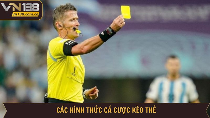 Kể tên một số loại cược kèo thẻ được lựa chọn